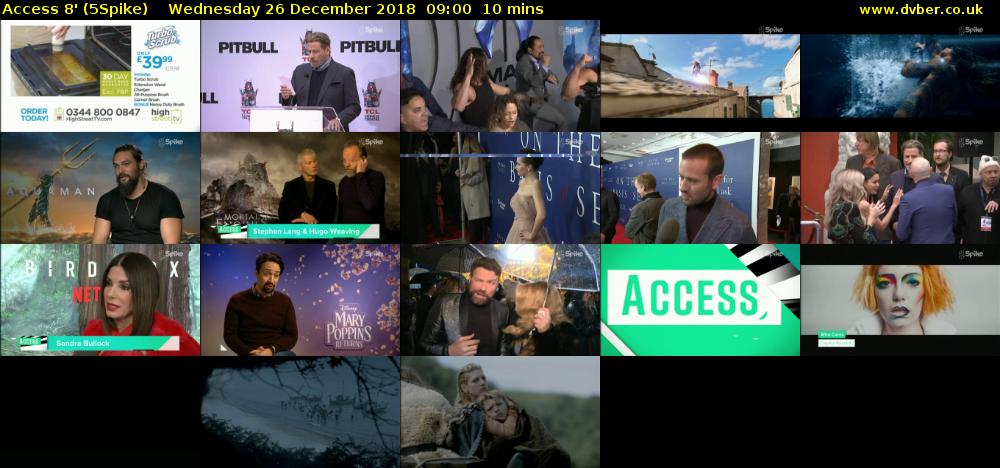 Access 8' (5Spike) Wednesday 26 December 2018 09:00 - 09:10