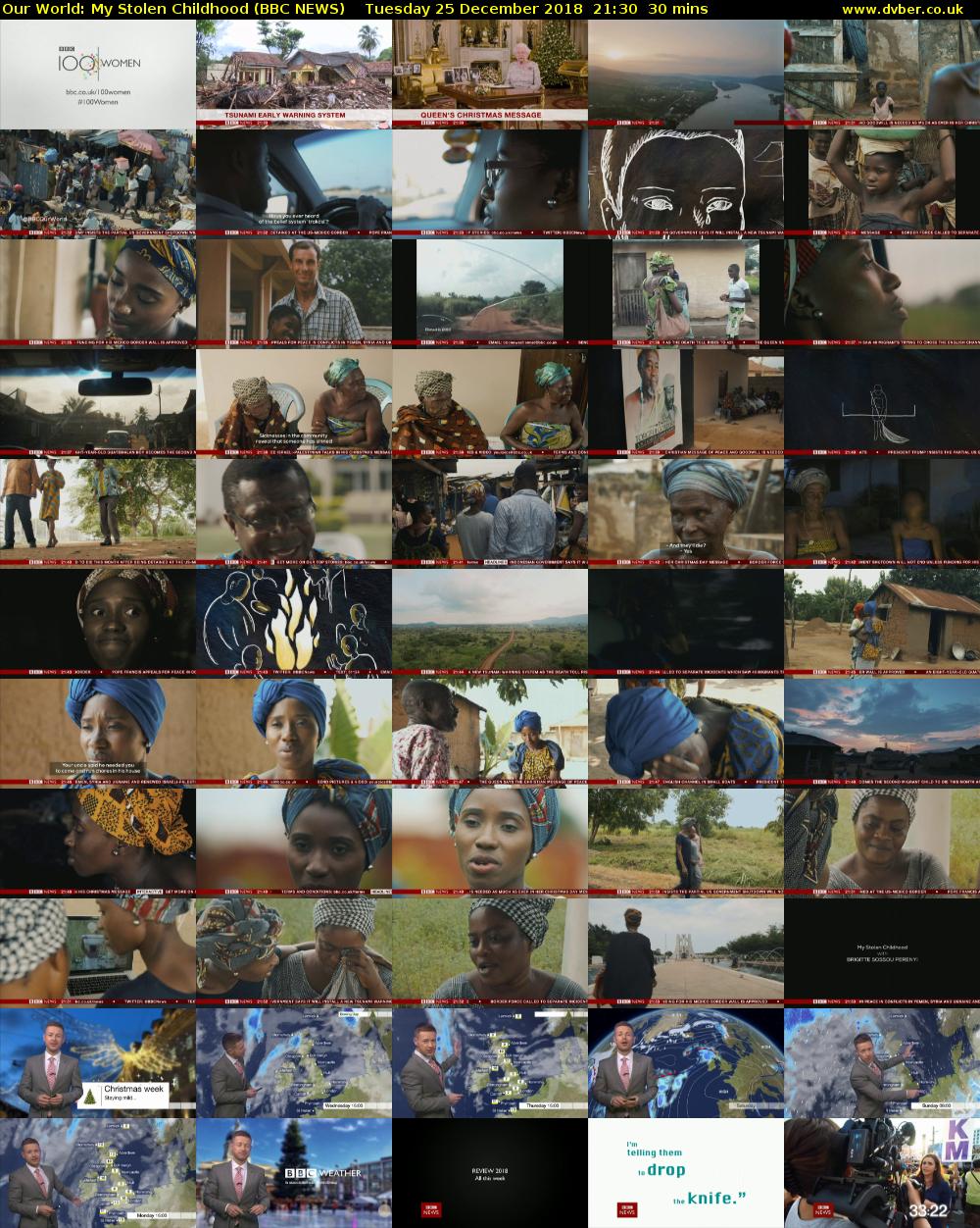 Our World: My Stolen Childhood (BBC NEWS) Tuesday 25 December 2018 21:30 - 22:00