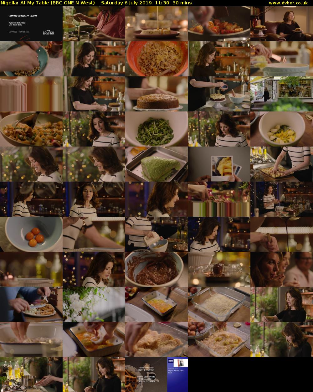 Nigella: At My Table (BBC ONE N West) Saturday 6 July 2019 11:30 - 12:00