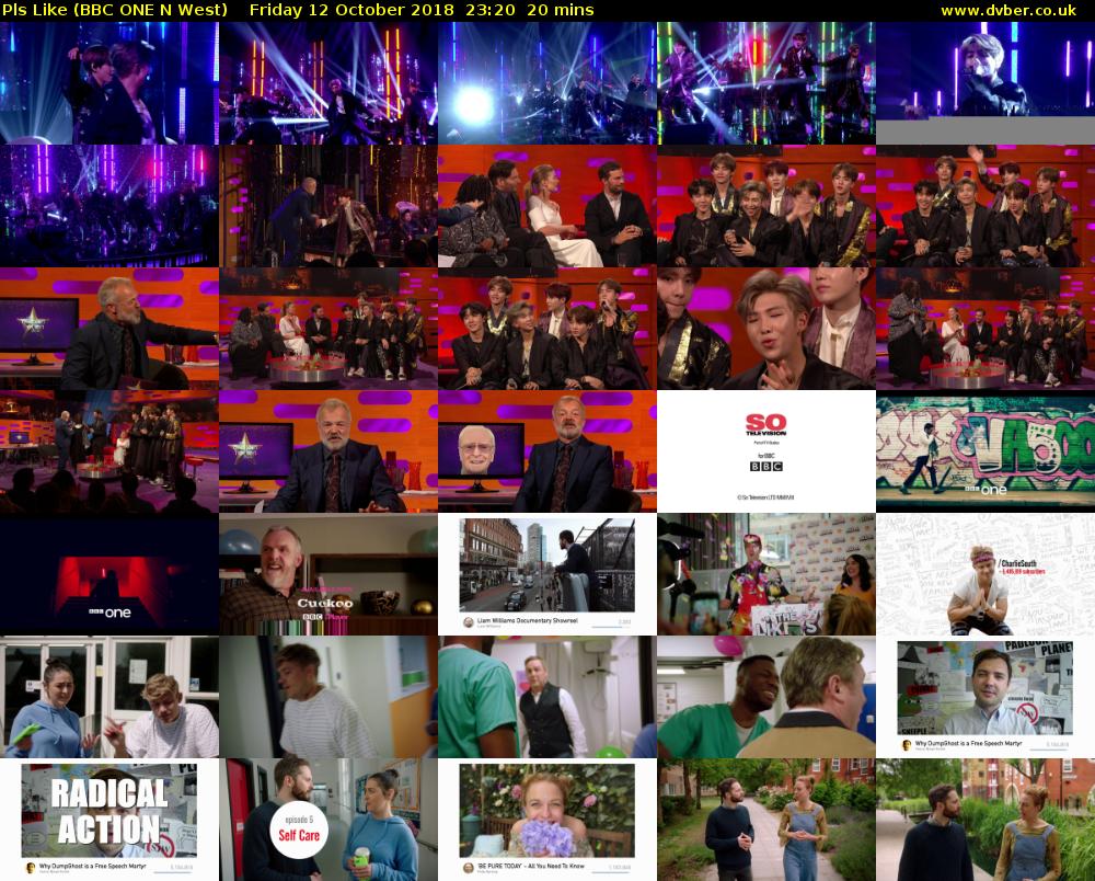 Pls Like (BBC ONE N West) Friday 12 October 2018 23:20 - 23:40