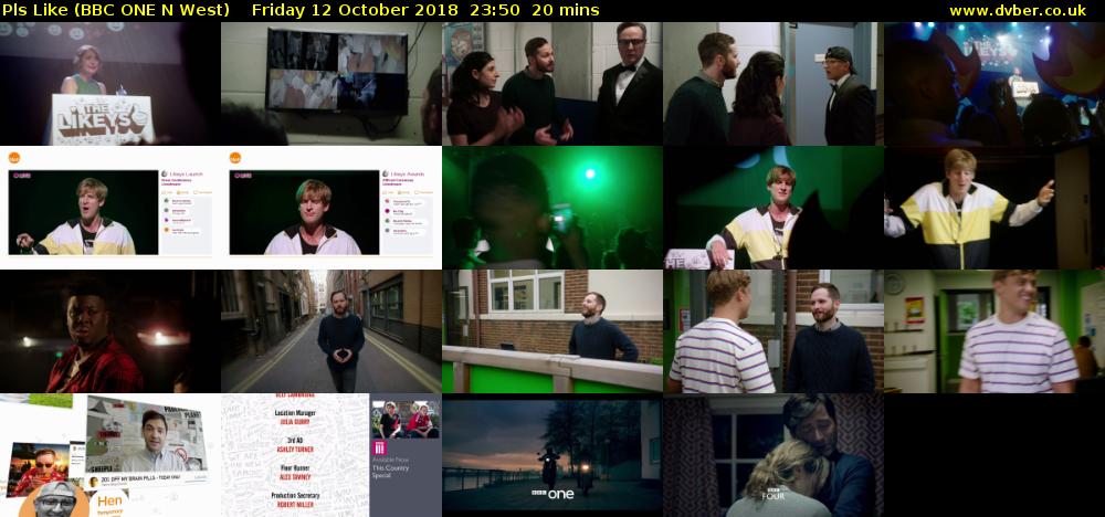 Pls Like (BBC ONE N West) Friday 12 October 2018 23:50 - 00:10