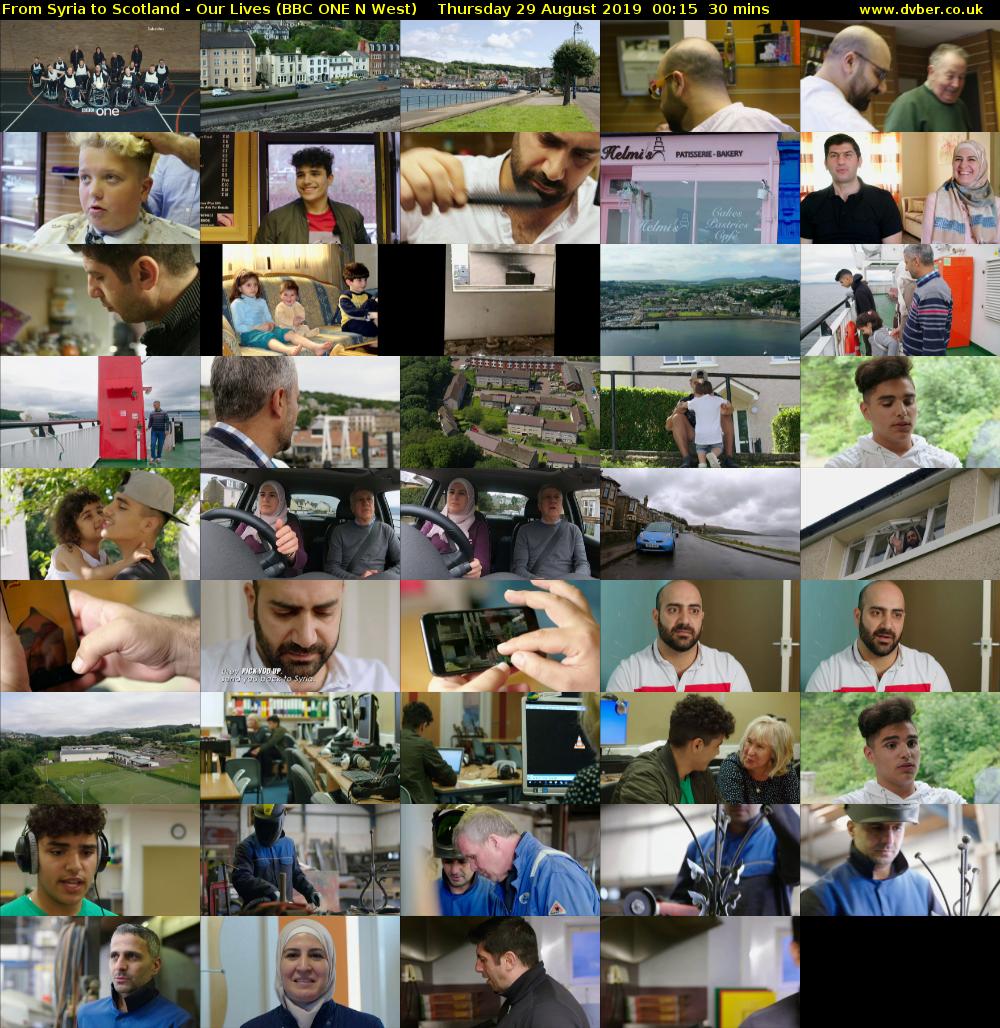 From Syria to Scotland - Our Lives (BBC ONE N West) Thursday 29 August 2019 00:15 - 00:45