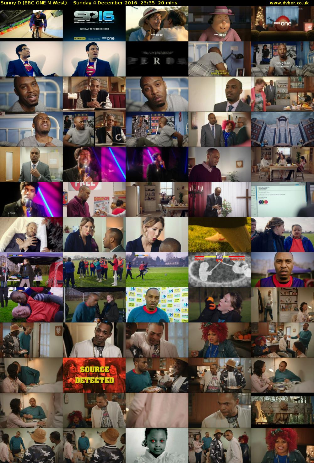 Sunny D (BBC ONE N West) Sunday 4 December 2016 23:35 - 23:55