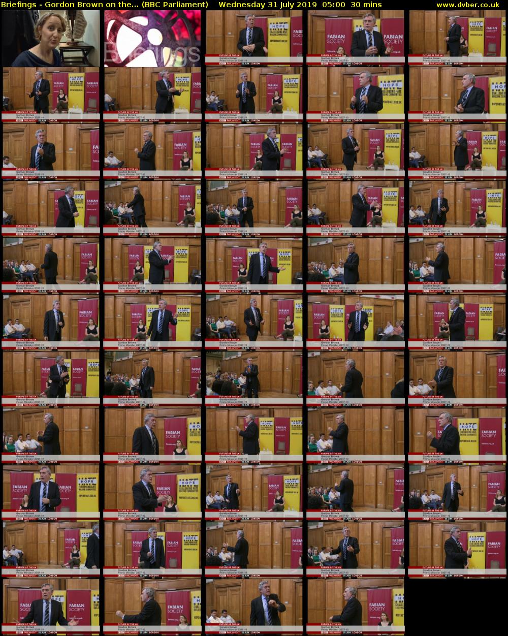 Briefings - Gordon Brown on the... (BBC Parliament) Wednesday 31 July 2019 05:00 - 05:30