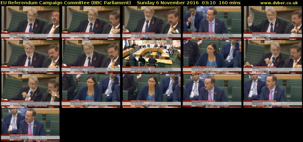 EU Referendum Campaign Committee (BBC Parliament) Sunday 6 November 2016 03:10 - 05:50