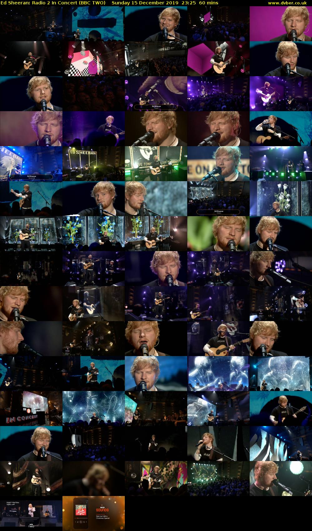 Ed Sheeran: Radio 2 in Concert (BBC TWO) Sunday 15 December 2019 23:25 - 00:25