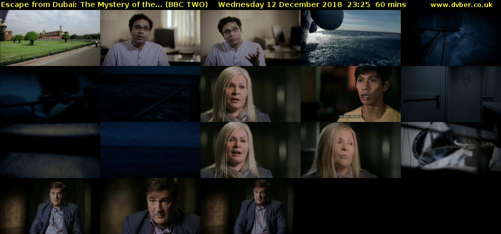 Escape from Dubai: The Mystery of the... (BBC TWO) Wednesday 12 December 2018 23:25 - 00:25