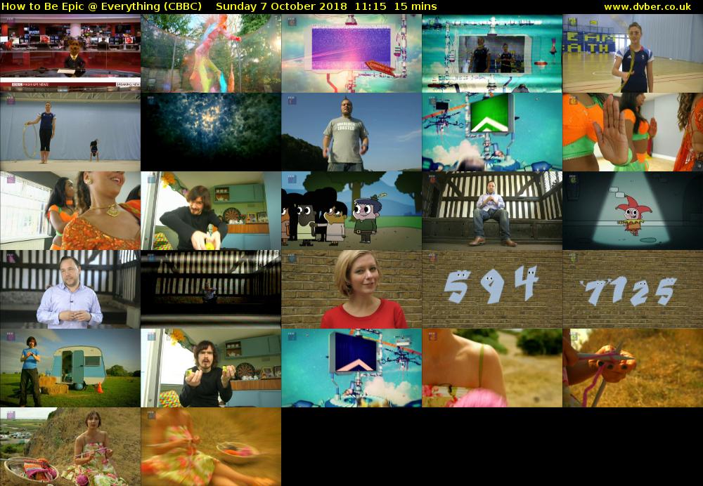 How to Be Epic @ Everything (CBBC) Sunday 7 October 2018 11:15 - 11:30