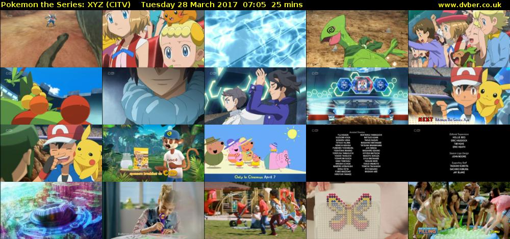 Pokemon the Series: XYZ (CITV) Tuesday 28 March 2017 07:05 - 07:30