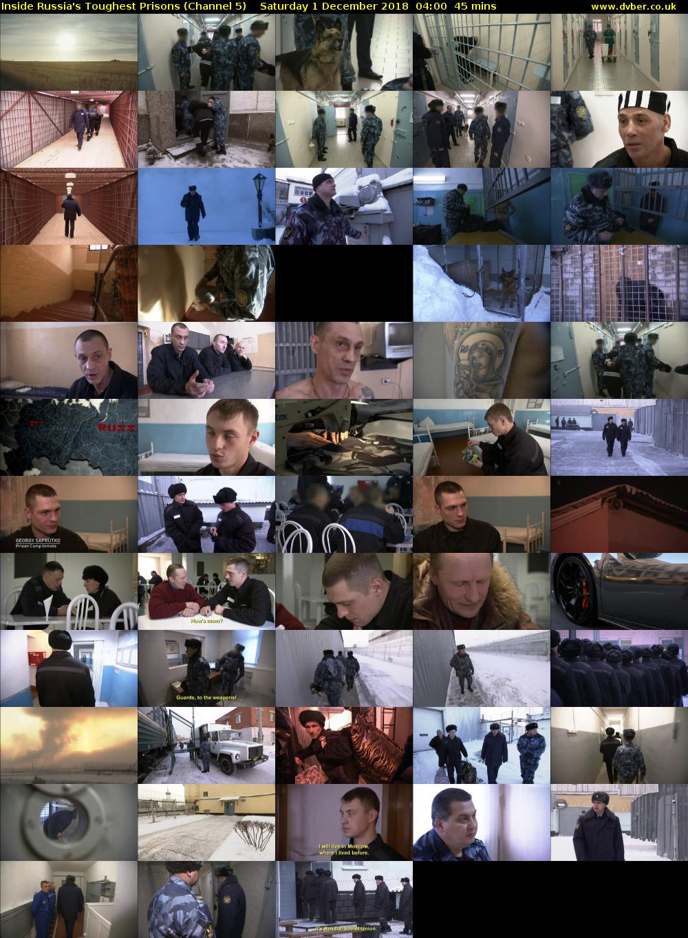 Inside Russia's Toughest Prisons (Channel 5) Saturday 1 December 2018 04:00 - 04:45