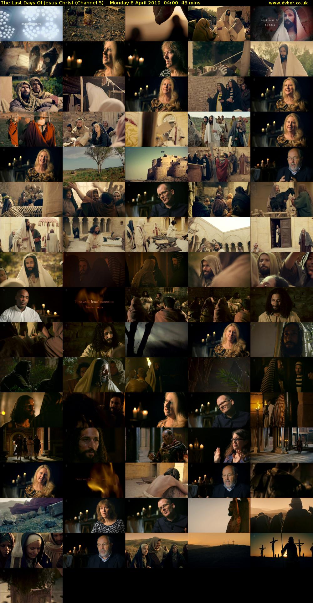 The Last Days Of Jesus Christ (Channel 5) Monday 8 April 2019 04:00 - 04:45