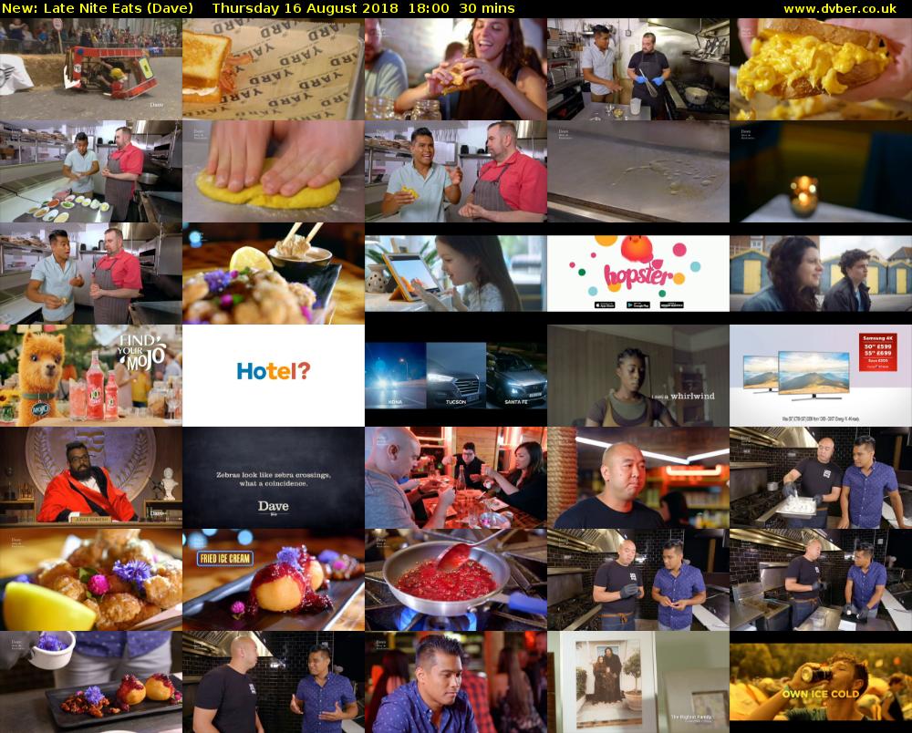 Late Nite Eats (Dave) Thursday 16 August 2018 18:00 - 18:30