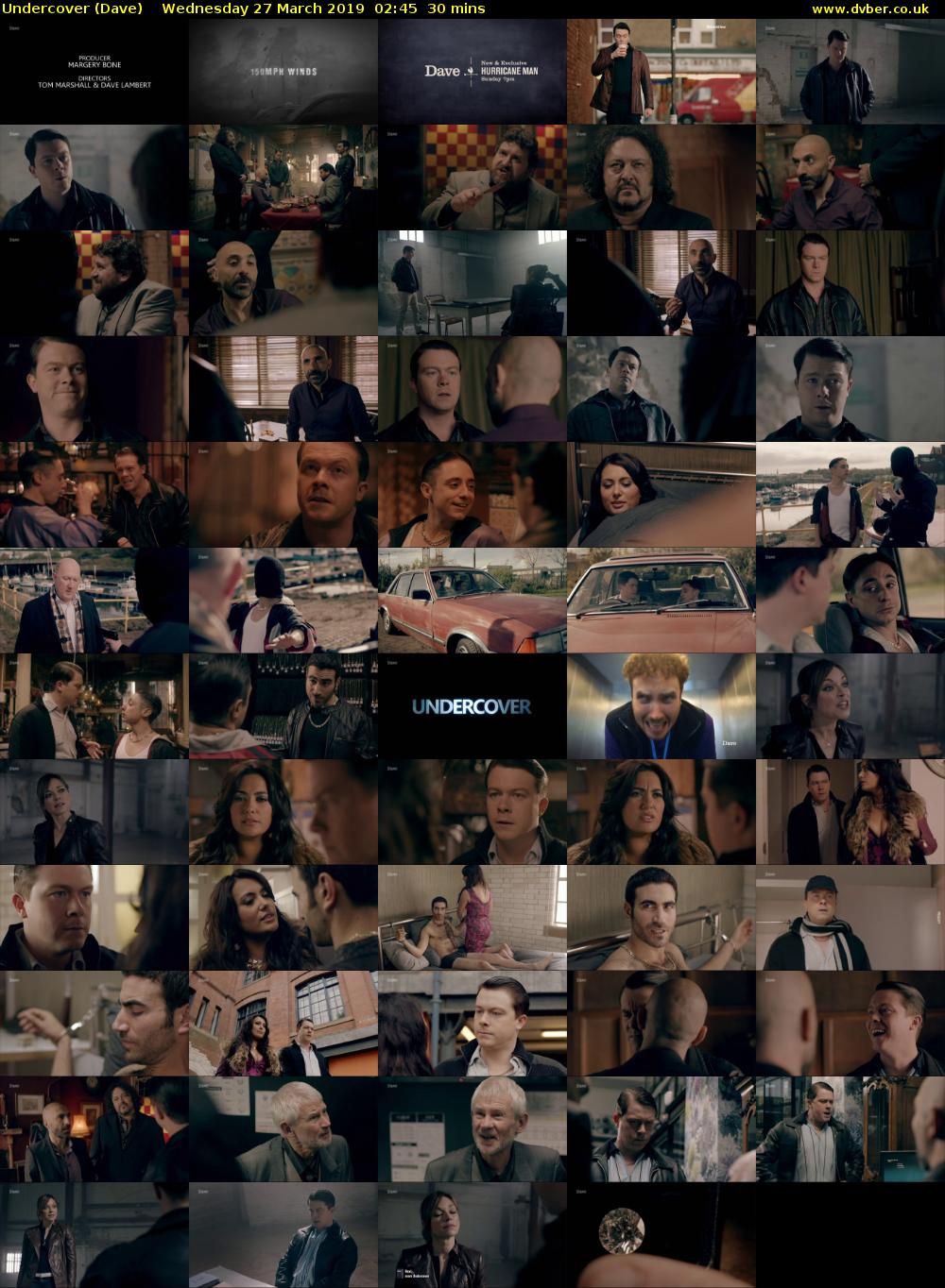 Undercover (Dave) Wednesday 27 March 2019 02:45 - 03:15