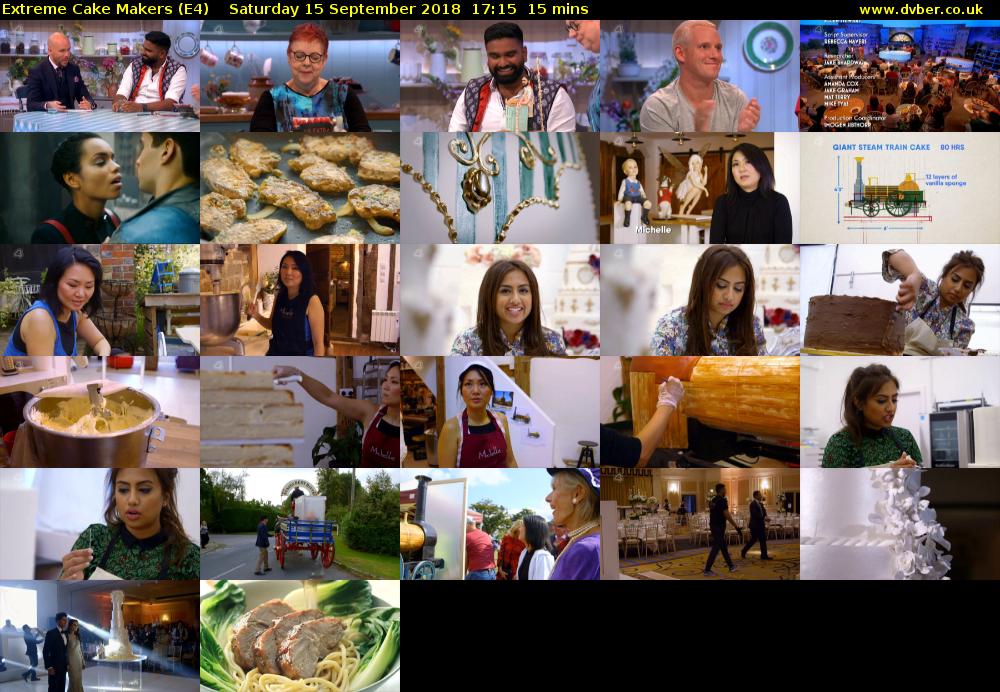 Extreme Cake Makers (E4) Saturday 15 September 2018 17:15 - 17:30