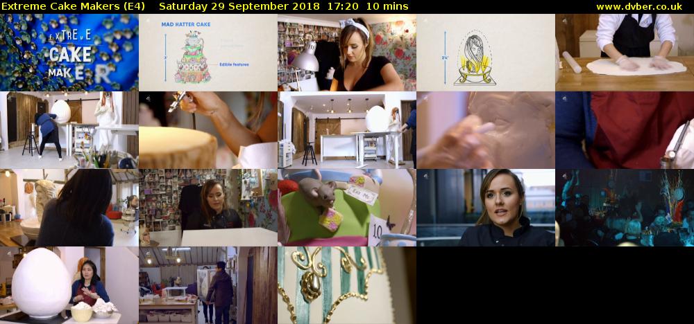 Extreme Cake Makers (E4) Saturday 29 September 2018 17:20 - 17:30