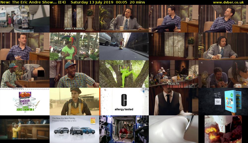 The Eric Andre Show... (E4) Saturday 13 July 2019 00:05 - 00:25