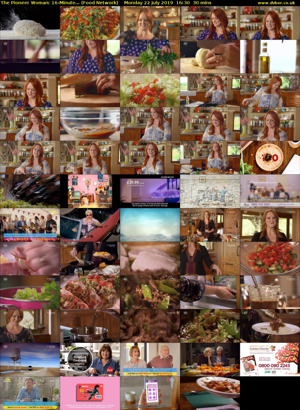 The Pioneer Woman: 16-Minute... (Food Network) Monday 22 July 2019 16:30 - 17:00