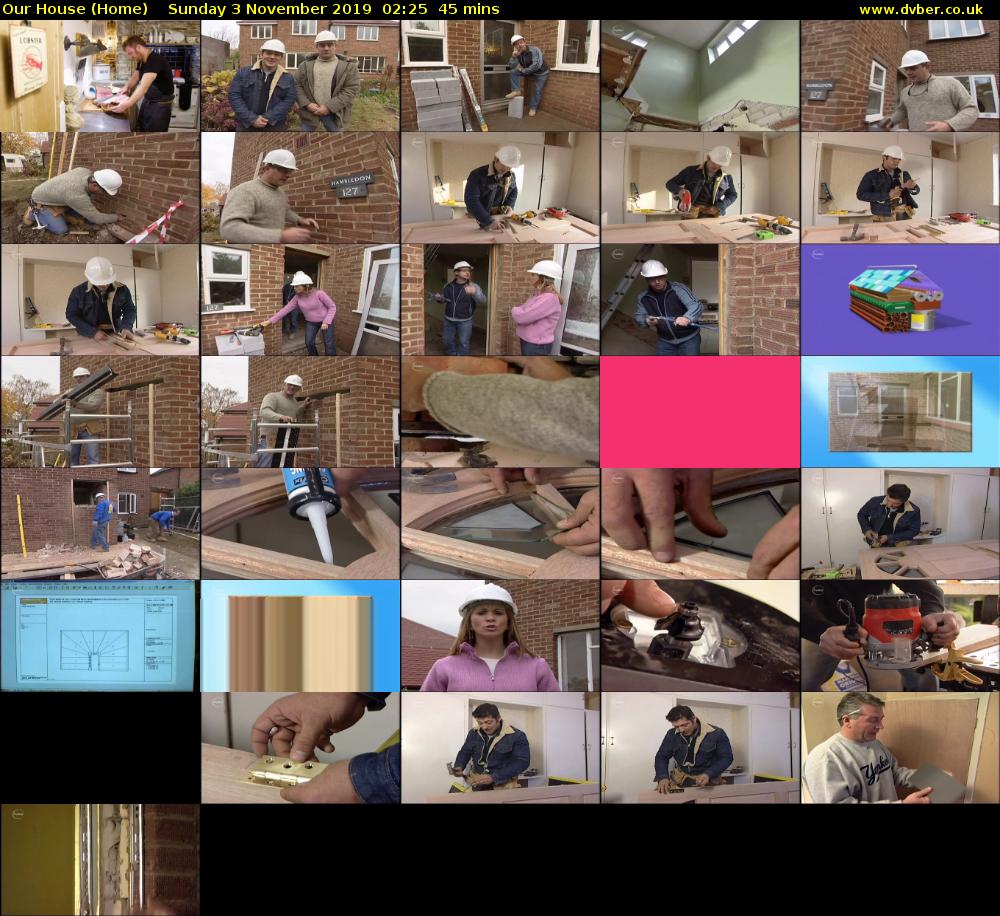 Our House (Home) Sunday 3 November 2019 02:25 - 03:10
