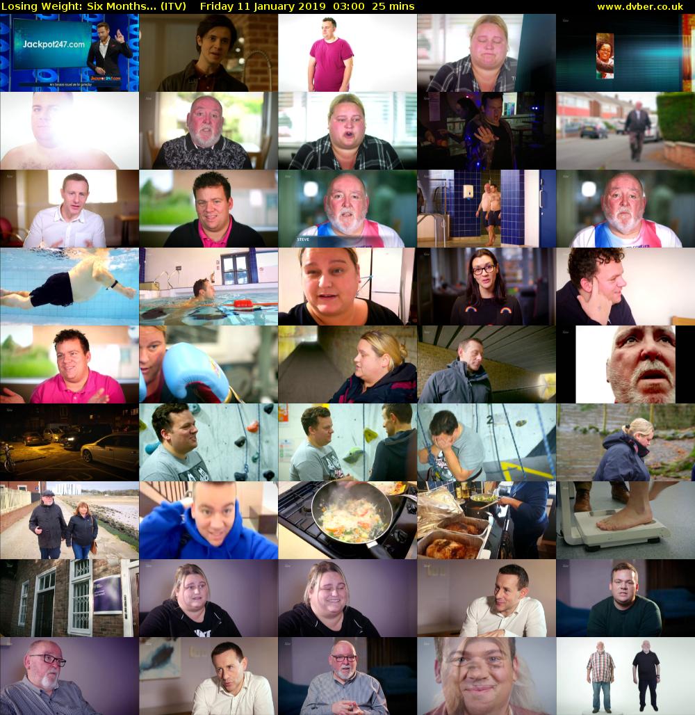 Losing Weight: Six Months... (ITV) Friday 11 January 2019 03:00 - 03:25