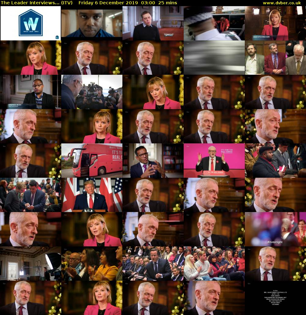 The Leader Interviews... (ITV) Friday 6 December 2019 03:00 - 03:25