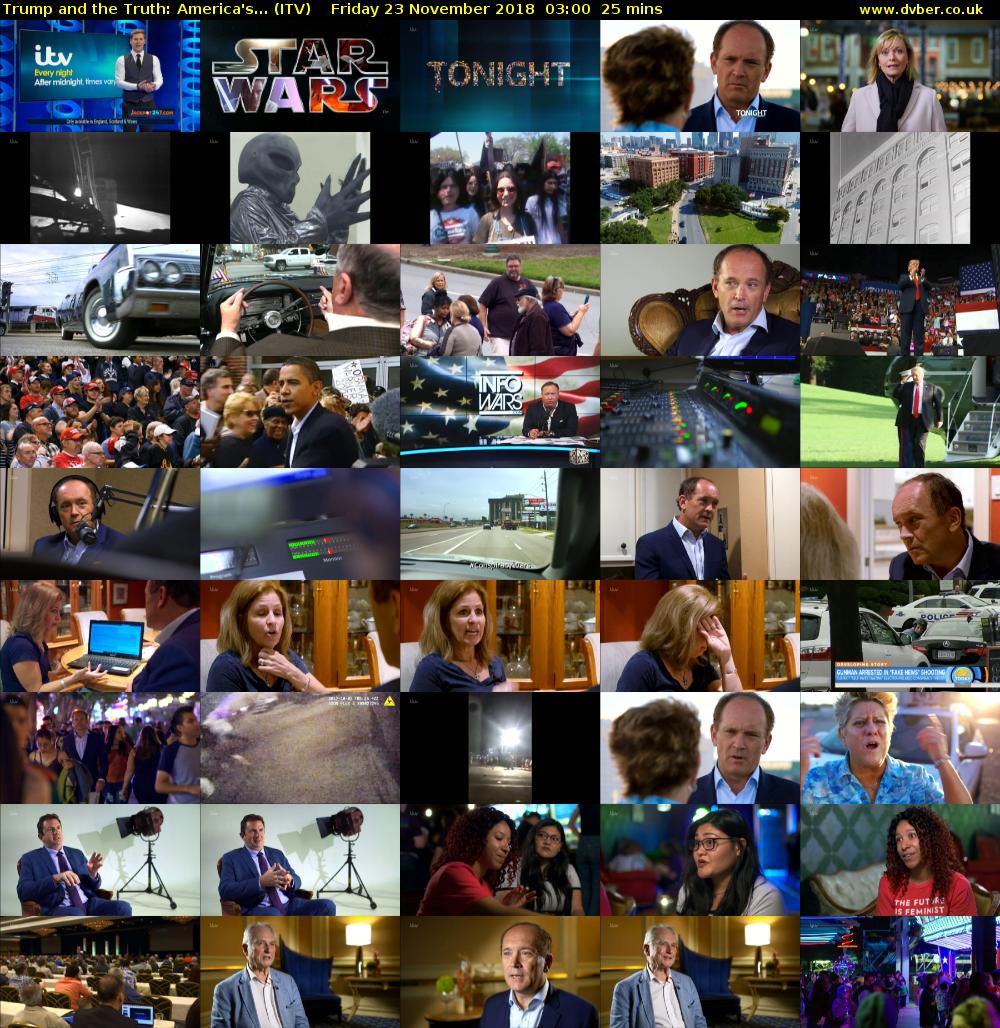 Trump and the Truth: America's... (ITV) Friday 23 November 2018 03:00 - 03:25