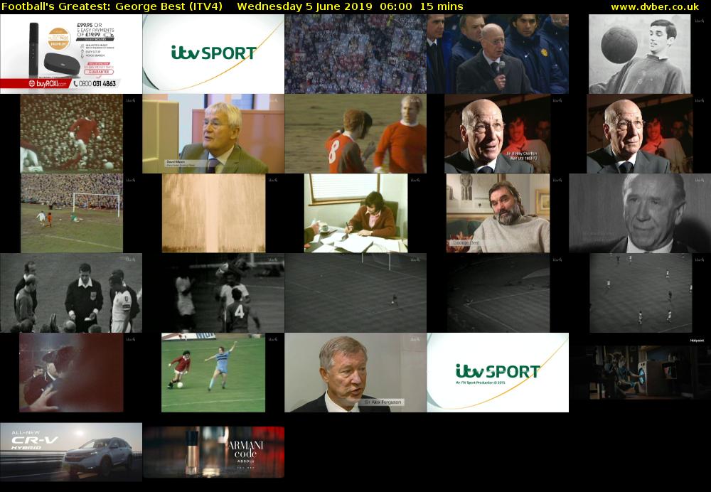 Football's Greatest: George Best (ITV4) Wednesday 5 June 2019 06:00 - 06:15