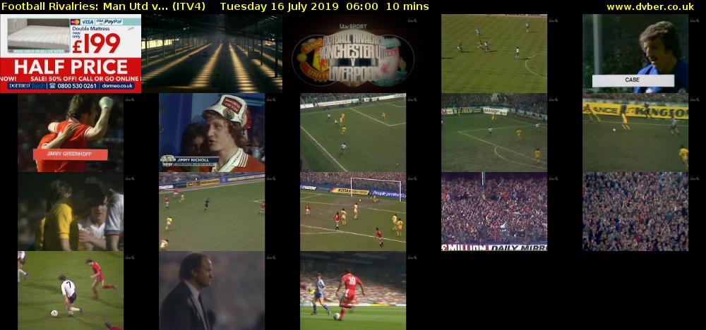 Football Rivalries: Man Utd v... (ITV4) Tuesday 16 July 2019 06:00 - 06:10