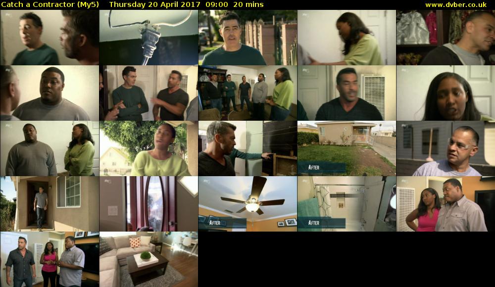 Catch a Contractor (My5) Thursday 20 April 2017 09:00 - 09:20