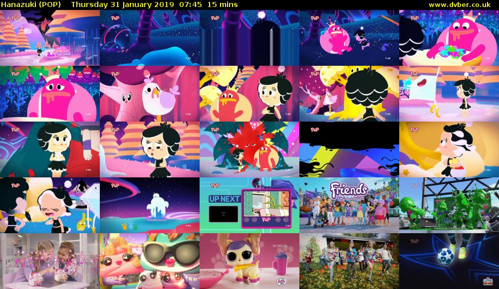 Hanazuki (POP) Thursday 31 January 2019 07:45 - 08:00