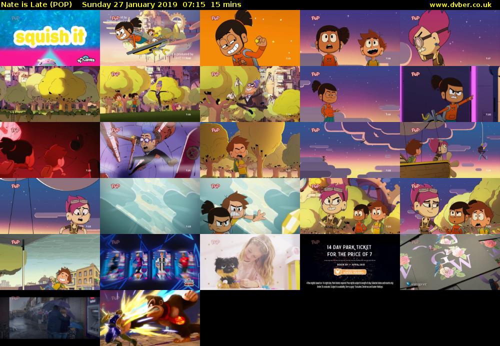 Nate is Late (POP) Sunday 27 January 2019 07:15 - 07:30