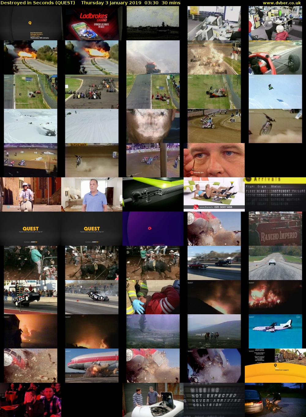 Destroyed in Seconds (QUEST) Thursday 3 January 2019 03:30 - 04:00