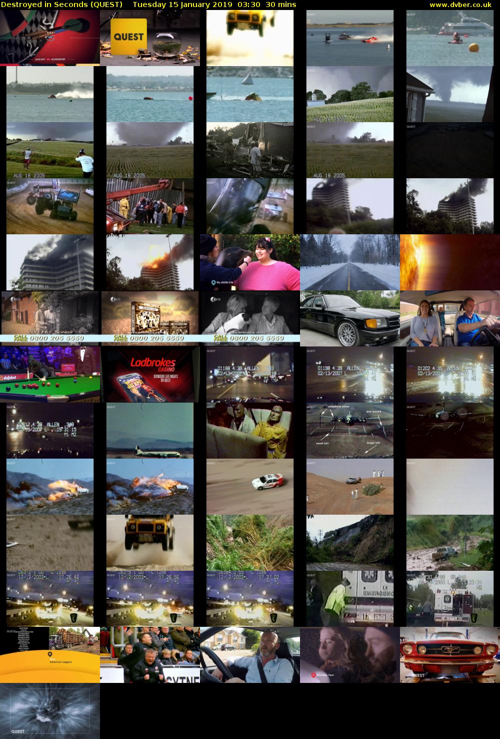 Destroyed in Seconds (QUEST) Tuesday 15 January 2019 03:30 - 04:00