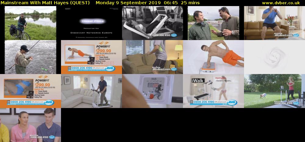 Mainstream With Matt Hayes (QUEST) Monday 9 September 2019 06:45 - 07:10