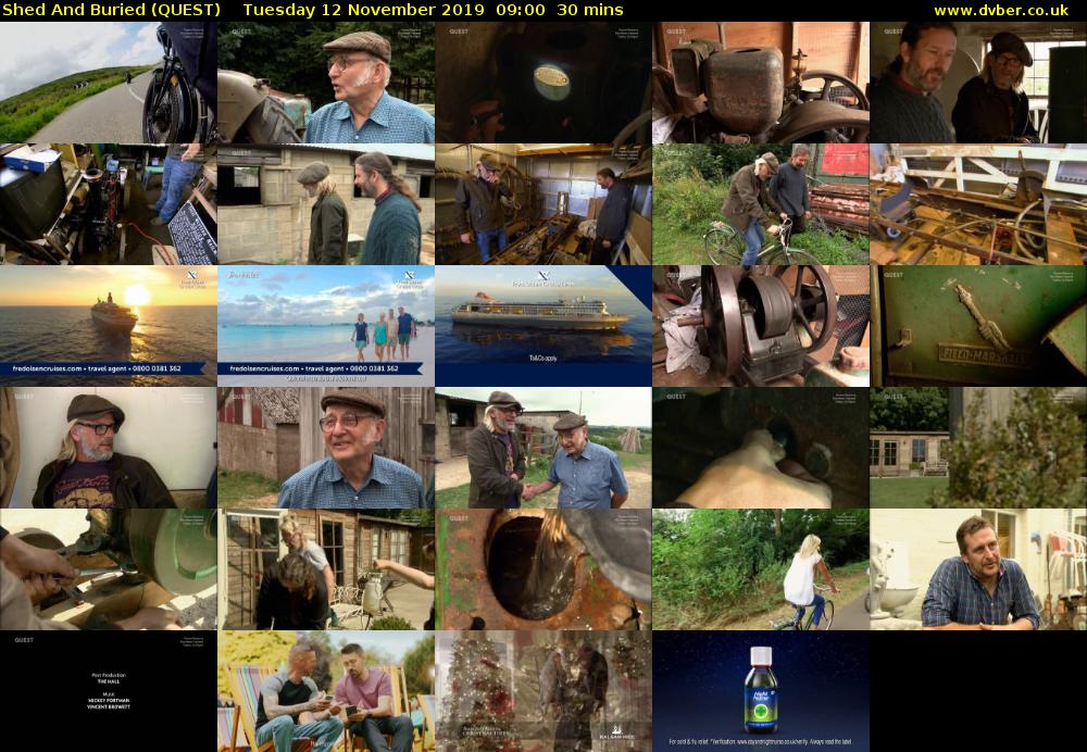 Shed And Buried (QUEST) Tuesday 12 November 2019 09:00 - 09:30