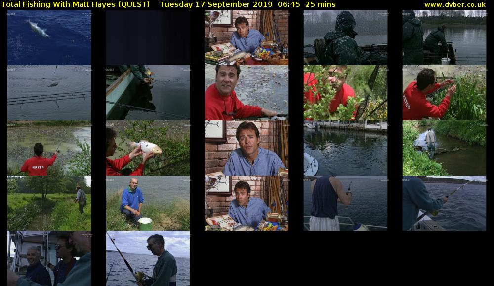 Total Fishing With Matt Hayes (QUEST) Tuesday 17 September 2019 06:45 - 07:10