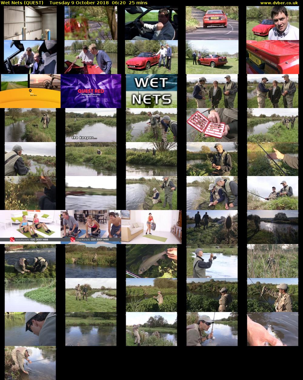 Wet Nets (QUEST) Tuesday 9 October 2018 06:20 - 06:45