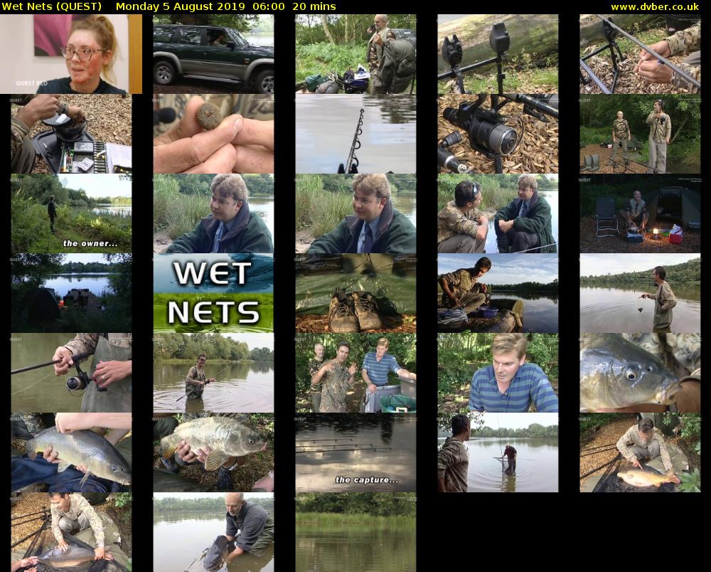 Wet Nets (QUEST) Monday 5 August 2019 06:00 - 06:20