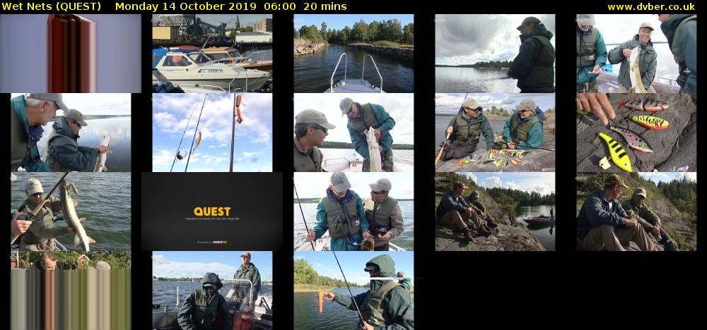 Wet Nets (QUEST) Monday 14 October 2019 06:00 - 06:20