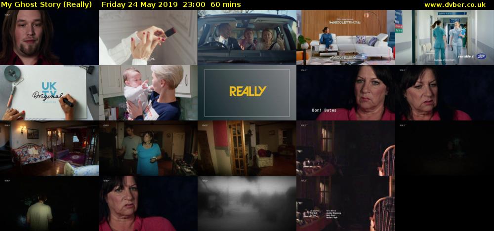 My Ghost Story (Really) Friday 24 May 2019 23:00 - 00:00