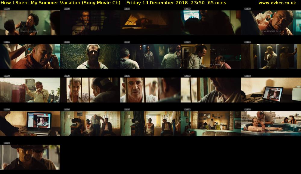 How I Spent My Summer Vacation (Sony Movie Ch) Friday 14 December 2018 23:50 - 00:55