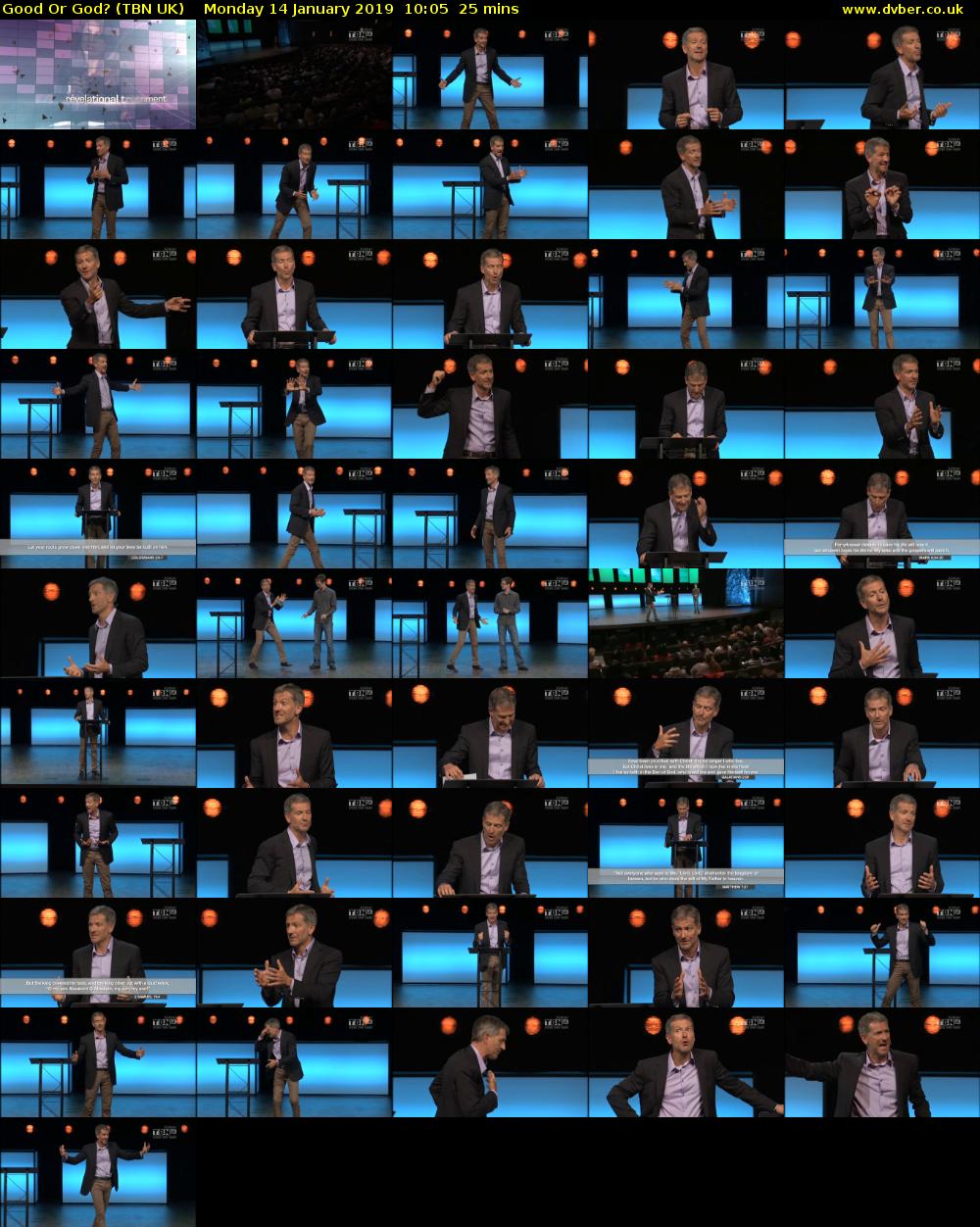 Good Or God? (TBN UK) Monday 14 January 2019 10:05 - 10:30