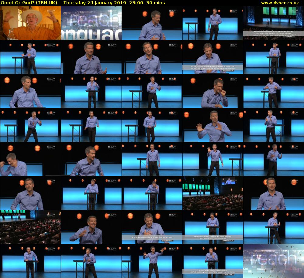 Good Or God? (TBN UK) Thursday 24 January 2019 23:00 - 23:30