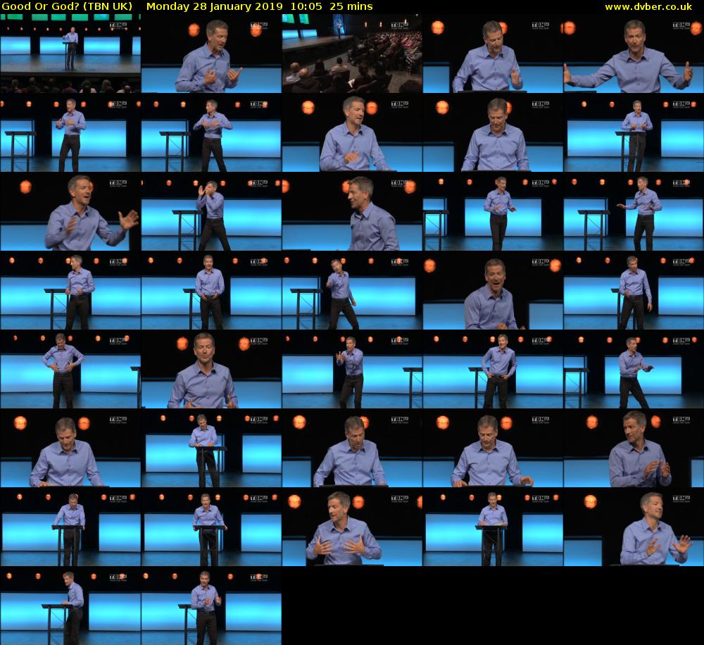 Good Or God? (TBN UK) Monday 28 January 2019 10:05 - 10:30
