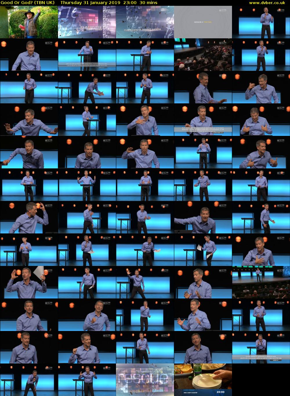 Good Or God? (TBN UK) Thursday 31 January 2019 23:00 - 23:30