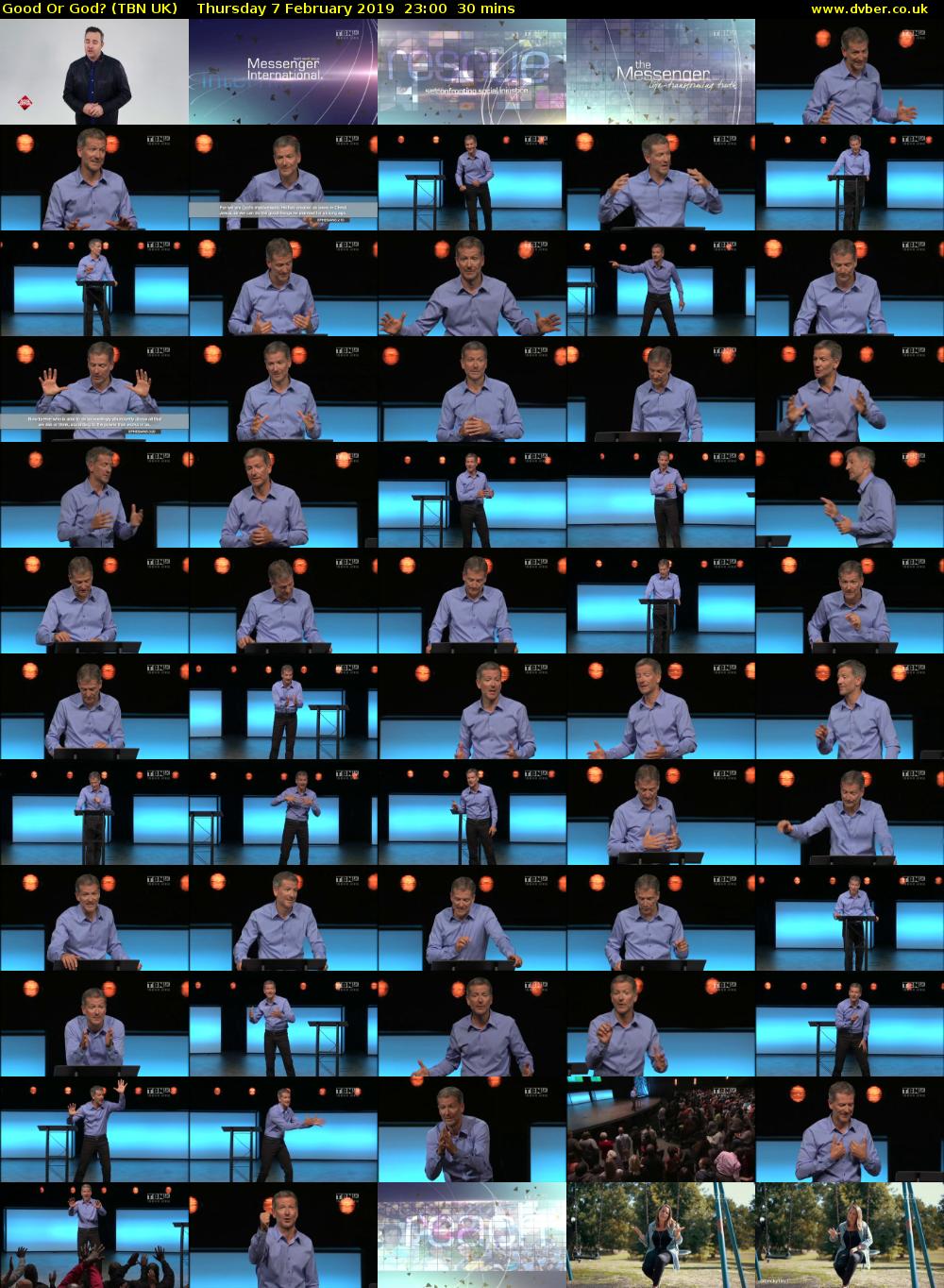 Good Or God? (TBN UK) Thursday 7 February 2019 23:00 - 23:30