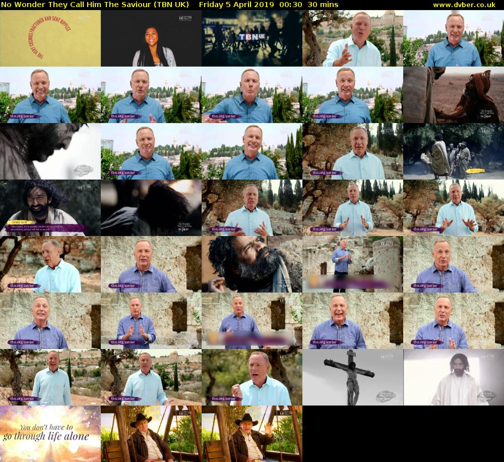 No Wonder They Call Him The Saviour (TBN UK) Friday 5 April 2019 00:30 - 01:00
