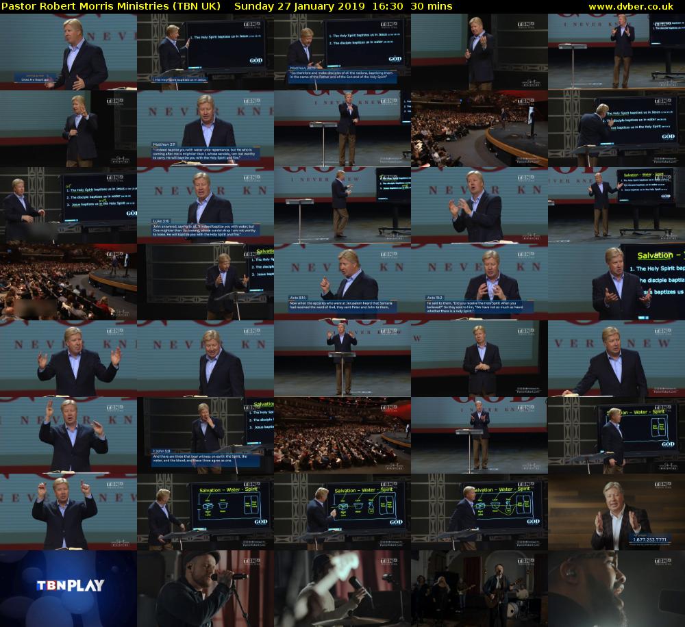 Pastor Robert Morris Ministries (TBN UK) Sunday 27 January 2019 16:30 - 17:00