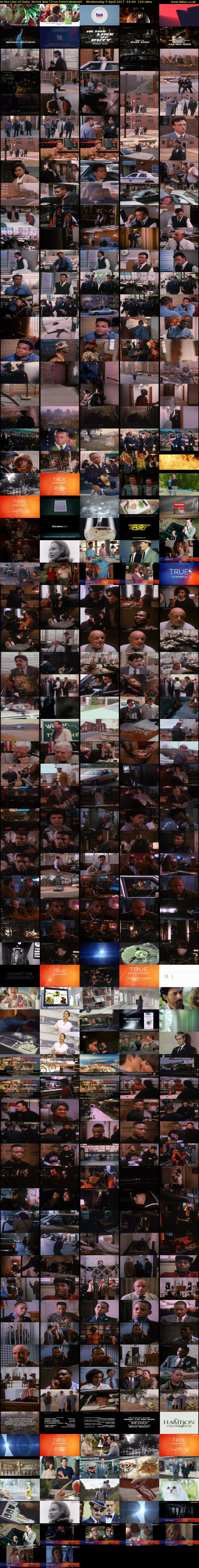 In the Line of Duty: Street War (True Entertainment) Wednesday 5 April 2017 01:00 - 03:00