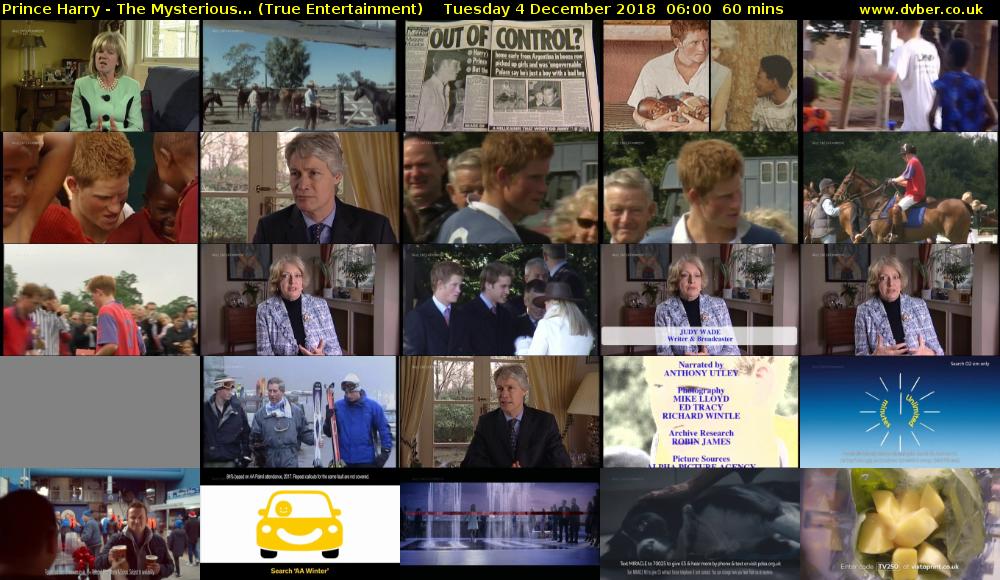 Prince Harry - The Mysterious... (True Entertainment) Tuesday 4 December 2018 06:00 - 07:00