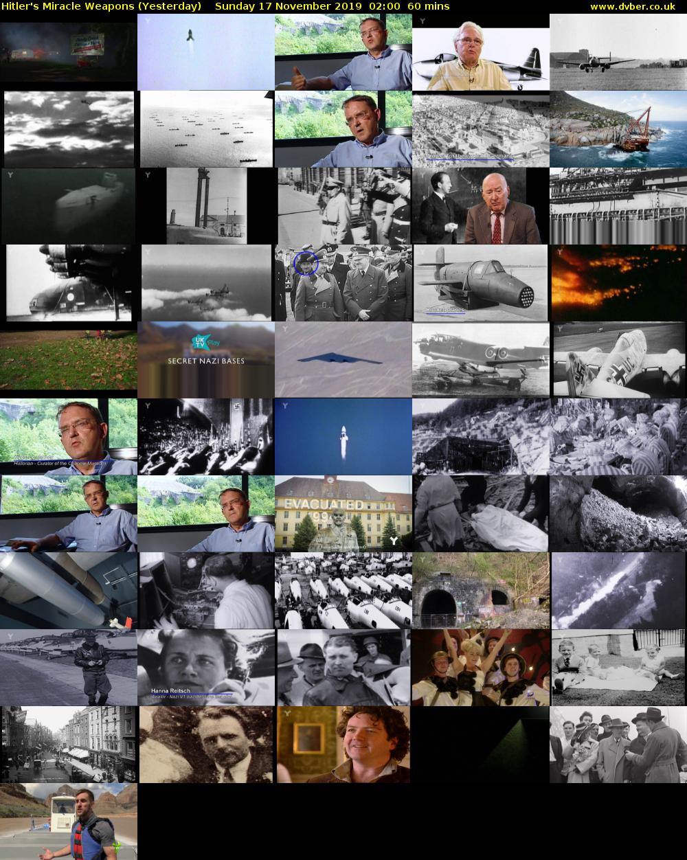 Hitler's Miracle Weapons (Yesterday) Sunday 17 November 2019 02:00 - 03:00